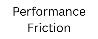 Performance Friction